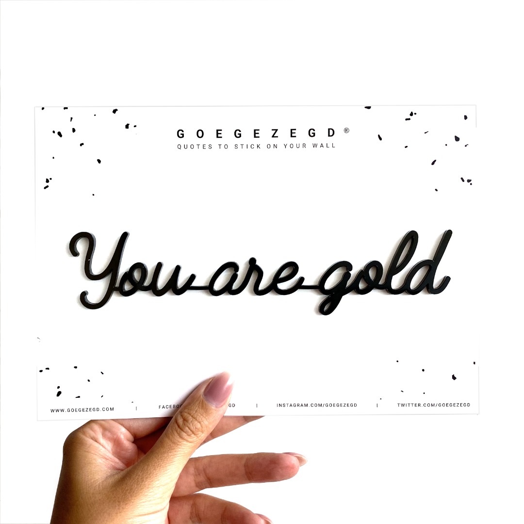 self-adhesive quote - you are gold - black