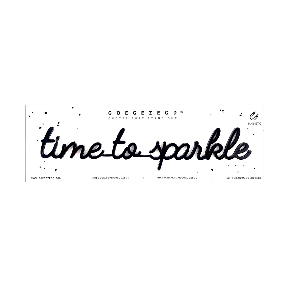 magnetic quote - time to sparkle - black 