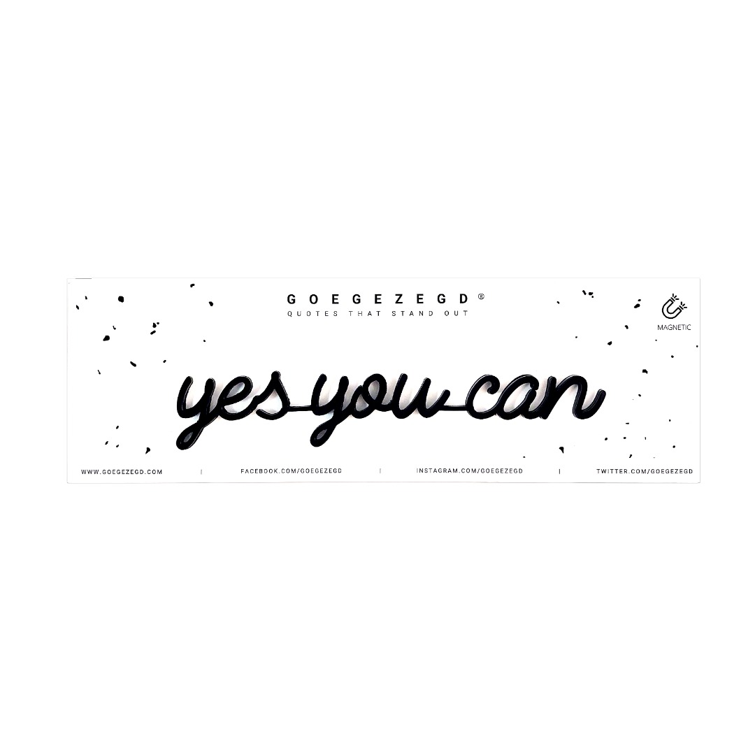 magnetic quote - yes you can - black 